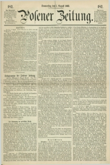Posener Zeitung. 1862, [№] 182 (7 August) + dod.