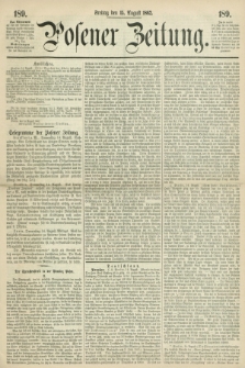 Posener Zeitung. 1862, [№] 189 (15 August) + dod.