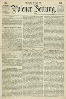 Posener Zeitung. 1862, [№] 191 (18 August) + dod.