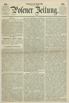 Posener Zeitung. 1862, [№] 192 (19 August) + dod.