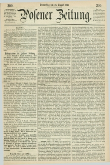 Posener Zeitung. 1862, [№] 200 (28 August) + dod.