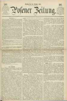 Posener Zeitung. 1862, [№] 237 (10 Oktober) + dod.