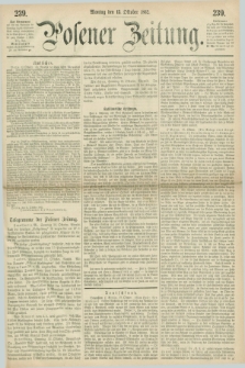 Posener Zeitung. 1862, [№] 239 (13 Oktober) + dod.