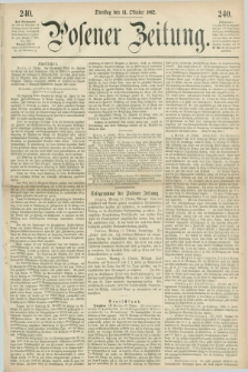 Posener Zeitung. 1862, [№] 240 (14 Oktober) + dod.