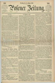 Posener Zeitung. 1862, [№] 252 (28 Oktober) + dod.
