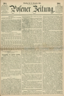 Posener Zeitung. 1862, [№] 264 (11 November) + dod.