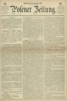 Posener Zeitung. 1862, [№] 277 (26 November) + dod.