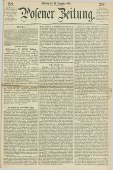 Posener Zeitung. 1862, [№] 299 (22 Dezember) + dod.