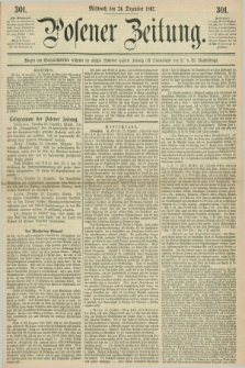 Posener Zeitung. 1862, [№] 301 (24 Dezember) + dod.