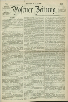 Posener Zeitung. 1863, [№] 153 (4 Juli) + dod.