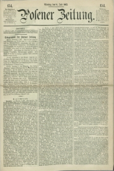 Posener Zeitung. 1863, [№] 154 (6 Juli) + dod.