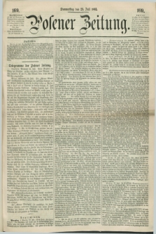 Posener Zeitung. 1863, [№] 169 (23 Juli) + dod.