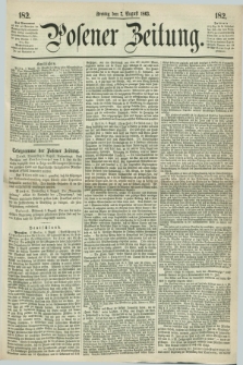 Posener Zeitung. 1863, [№] 182 (7 August) + dod.