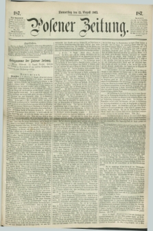 Posener Zeitung. 1863, [№] 187 (13 August) + dod.