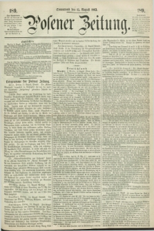 Posener Zeitung. 1863, [№] 189 (15 August) + dod.