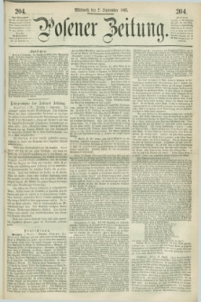 Posener Zeitung. 1863, [№] 204 (2 September) + dod.