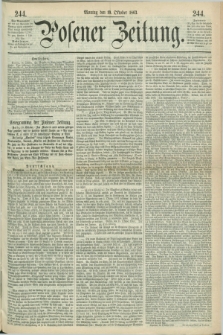 Posener Zeitung. 1863, [№] 244 (19 Oktober) + dod.