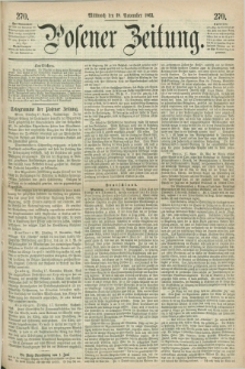 Posener Zeitung. 1863, [№] 270 (18 November) + dod.