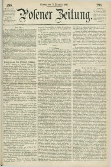 Posener Zeitung. 1863, [№] 298 (21 Dezember) + dod.