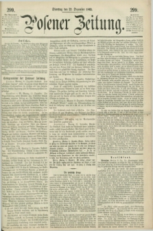 Posener Zeitung. 1863, [№] 299 (22 Dezember) + dod.