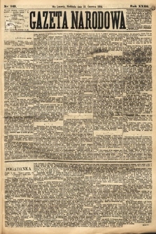 Gazeta Narodowa. 1884, nr 143