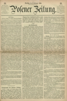 Posener Zeitung. 1864, [№] 33 (9 Februar) + dod.