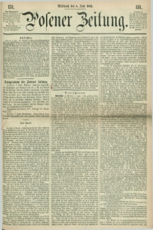 Posener Zeitung. 1864, [№] 131 (8 Juni) + dod.