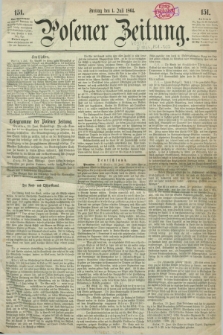 Posener Zeitung. 1864, [№] 151 (1 Juli) + dod.