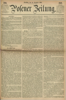 Posener Zeitung. 1864, [№] 292 (13 Dezember) + dod.