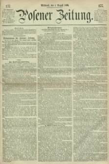 Posener Zeitung. 1866, [№] 177 (1 August) + dod.