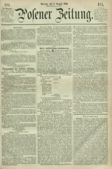 Posener Zeitung. 1866, [№] 181 (6 August) + dod.