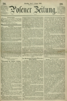 Posener Zeitung. 1866, [№] 236 (9 Oktober) + dod.