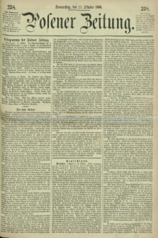 Posener Zeitung. 1866, [№] 238 (11 Oktober) + dod.