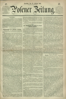 Posener Zeitung. 1867, [№] 42 (19 Februar) + dod.