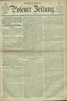 Posener Zeitung. 1867, [№] 49 (27 Februar) + dod.