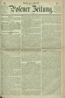 Posener Zeitung. 1867, [№] 91 (17 April) + dod.
