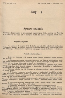 [Kadencja X, sesja I, al. 3] Alegaty do Sprawozdań Stenograficznych Pierwszej Sesyi Dziesiątego Peryodu Sejmu Krajowego Królestwa Galicyi i Lodomeryi z Wielkiem Księstwem Krakowskiem z roku 1913/1914. Alegat 3