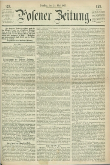 Posener Zeitung. 1867, [№] 123 (28 Mai) + dod.