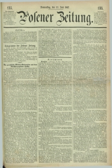 Posener Zeitung. 1867, [№] 135 (13 Juni) + dod.