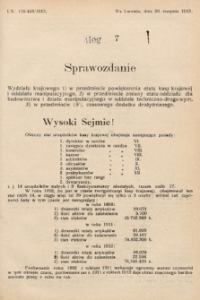 [Kadencja X, sesja I, al. 7] Alegaty do Sprawozdań Stenograficznych Pierwszej Sesyi Dziesiątego Peryodu Sejmu Krajowego Królestwa Galicyi i Lodomeryi z Wielkiem Księstwem Krakowskiem z roku 1913/1914. Alegat 7