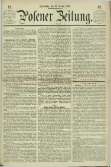Posener Zeitung. 1868, [№] 12 (16 Januar) + dod.