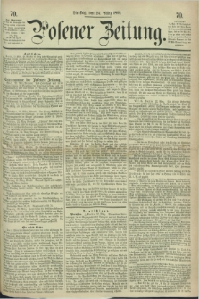 Posener Zeitung. 1868, [№] 70 (24 März) + dod.