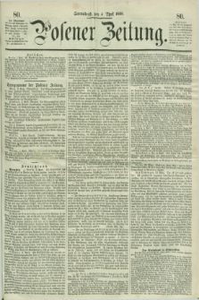 Posener Zeitung. 1868, [№] 80 (4 April) + dod.