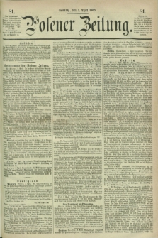 Posener Zeitung. 1868, [№] 81 (5 April) + dod.