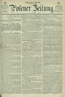 Posener Zeitung. 1868, [№] 125 (31 Mai) + dod.