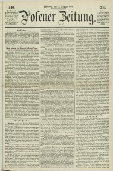 Posener Zeitung. 1868, [№] 240 (14 Oktober) + dod.