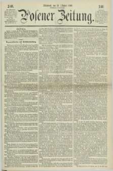 Posener Zeitung. 1868, [№] 246 (21 Oktober) + dod.