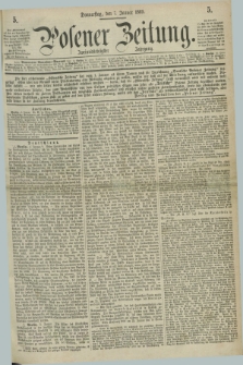 Posener Zeitung. Jg.72 [i.e.76], [№] 5 (7 Januar 1869) + dod.