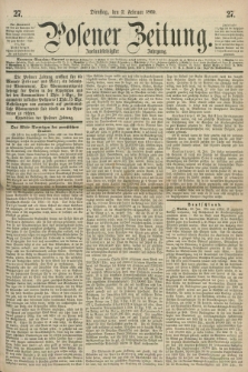 Posener Zeitung. Jg.72 [i.e.76], [№] 27 (2 Februar 1869) + dod.