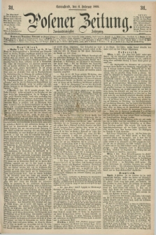 Posener Zeitung. Jg.72 [i.e.76], [№] 31 (6 Februar 1869)